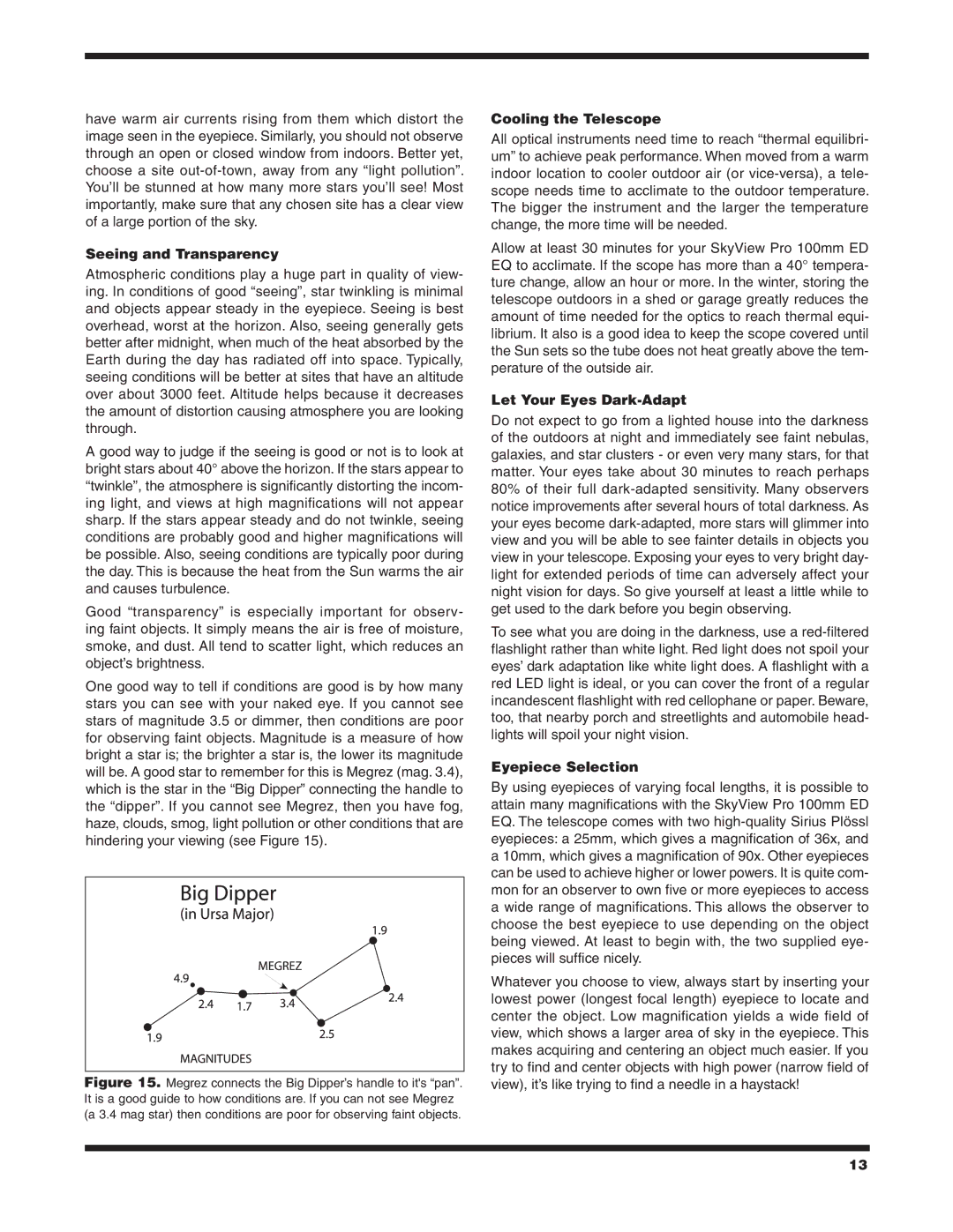 Orion ED EQ instruction manual Seeing and Transparency, Cooling the Telescope, Let Your Eyes Dark-Adapt, Eyepiece Selection 