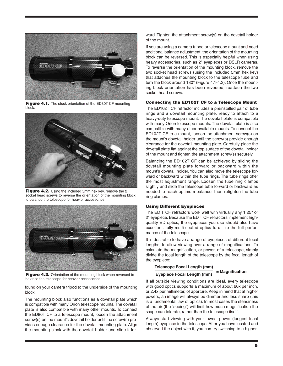 Orion ED102T CF #9530, ED80T CF #9534 Connecting the ED102T CF to a Telescope Mount, Using Different Eyepieces 