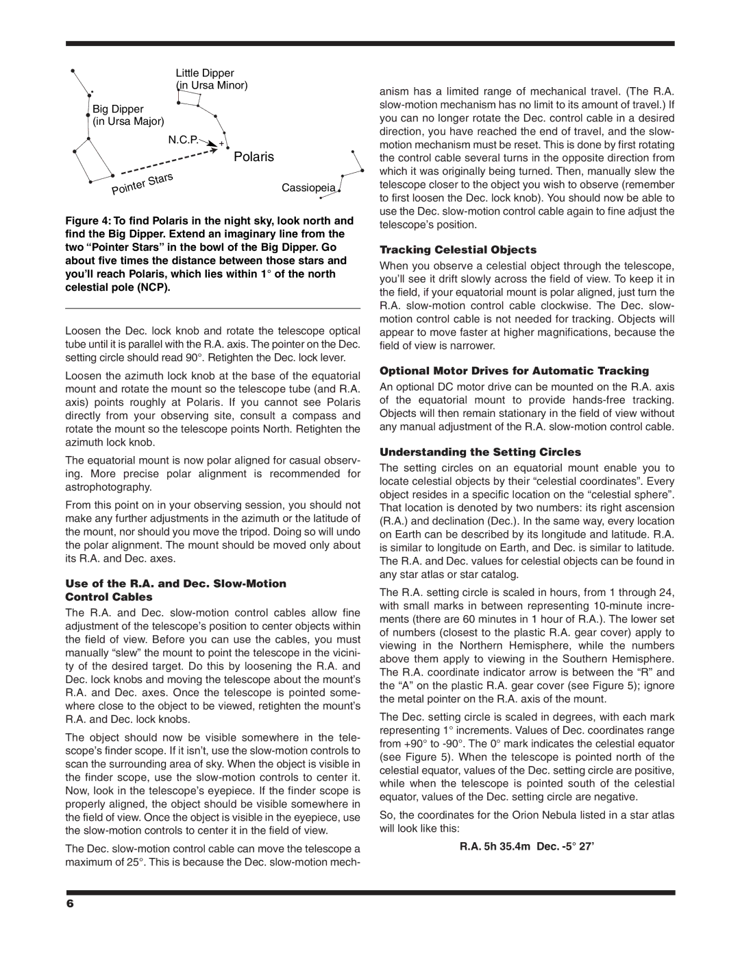 Orion EQ-2 Use of the R.A. and Dec. Slow-Motion Control Cables, Tracking Celestial Objects, H 35.4m Dec. -5 27’ 