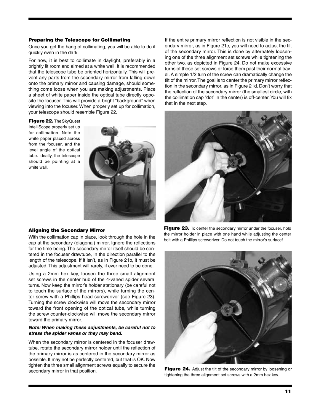 Orion XT12 instruction manual Preparing the Telescope for Collimating, Aligning the Secondary Mirror 