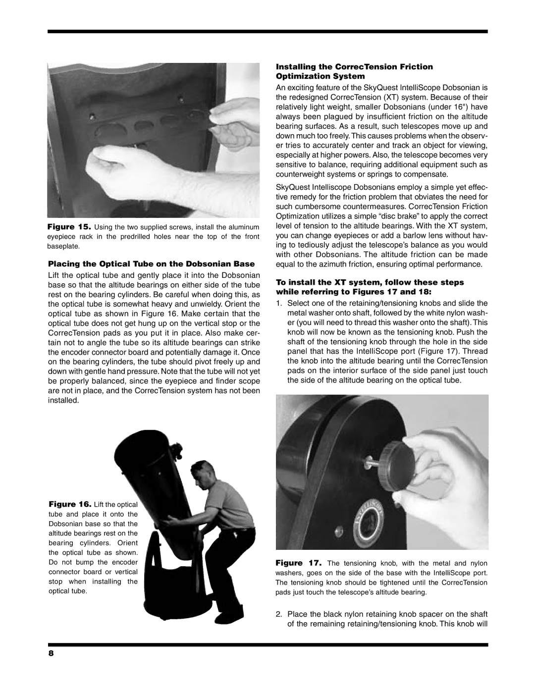 Orion XT12 Placing the Optical Tube on the Dobsonian Base, Installing the CorrecTension Friction Optimization System 