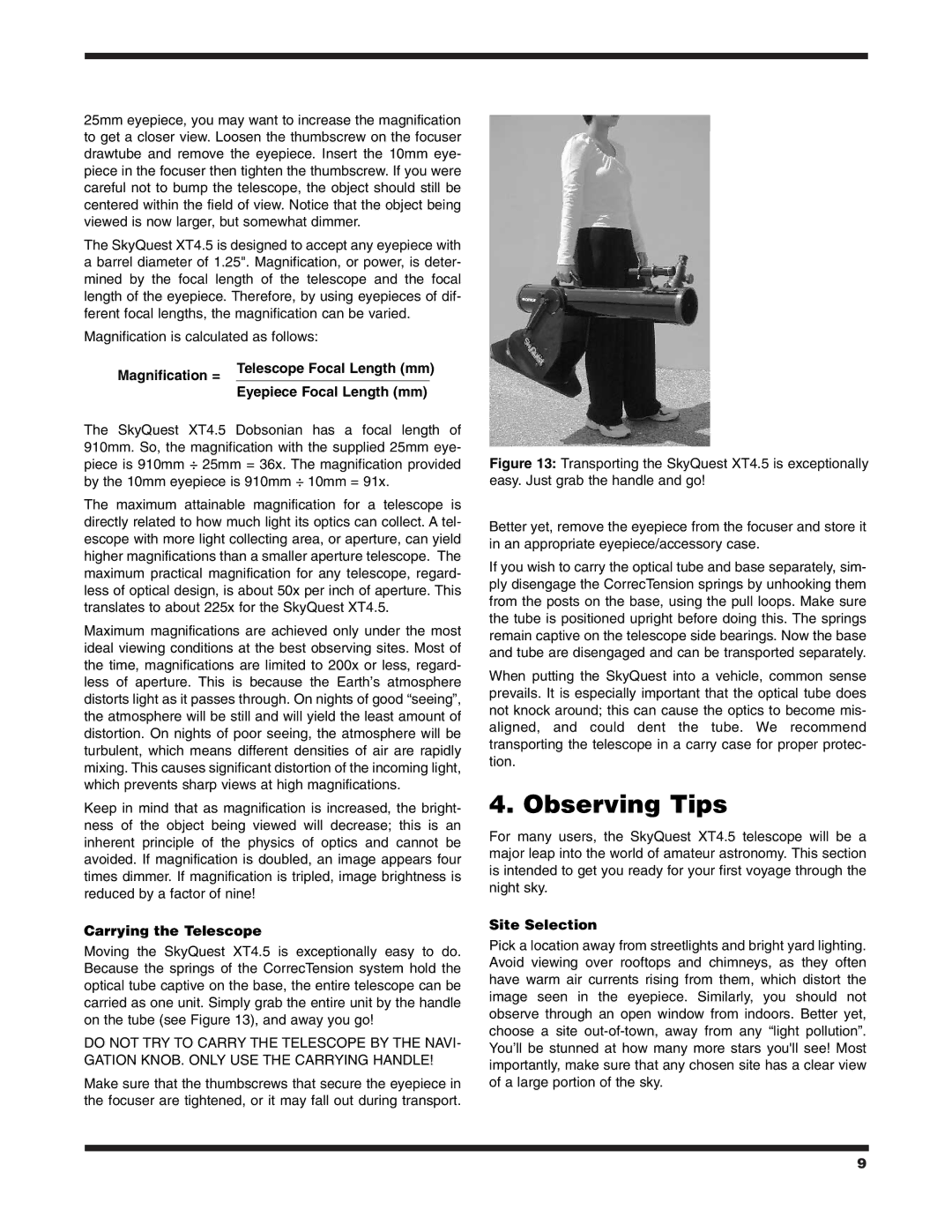 Orion XT4.5 instruction manual Observing Tips, Carrying the Telescope, Site Selection 