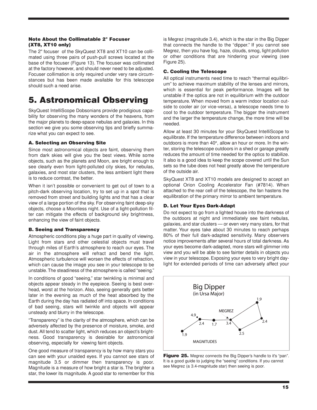 Orion XT8, XT6, #9816 Astronomical Observing, Selecting an Observing Site, Seeing and Transparency, Cooling the Telescope 