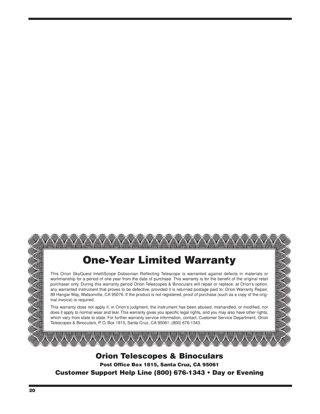 Orion #9950, XT6, #9816, XT8, #9918, XT10 instruction manual One-Year Limited Warranty 
