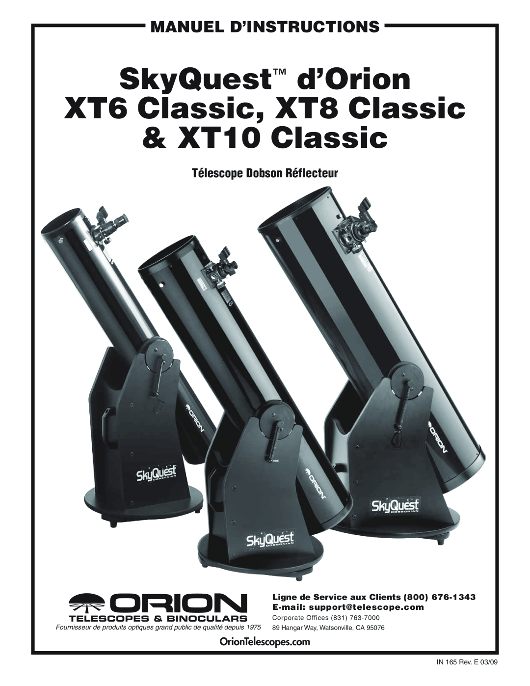 Orion XT6 CLASSIC manual Télescope Dobson Réflecteur, Ligne de Service aux Clients 800 E-mail support@telescope.com 