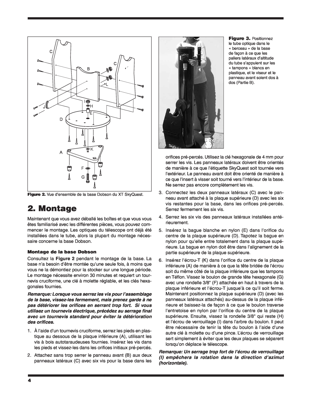 Orion XT6 CLASSIC manual Montage de la base Dobson, Remarque Un serrage trop fort de l’écrou de verrouillage 