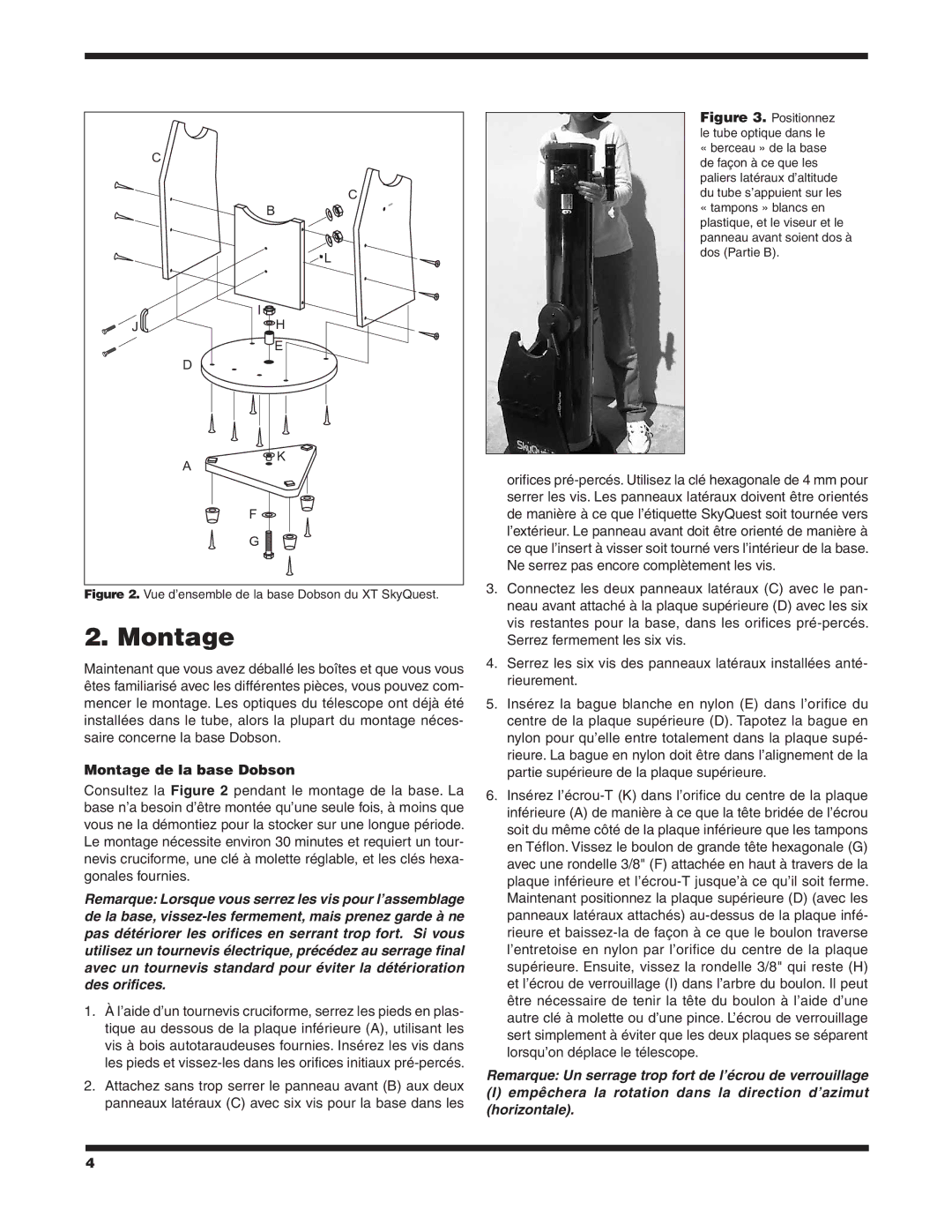 Orion XT6 CLASSIC manual Montage de la base Dobson 