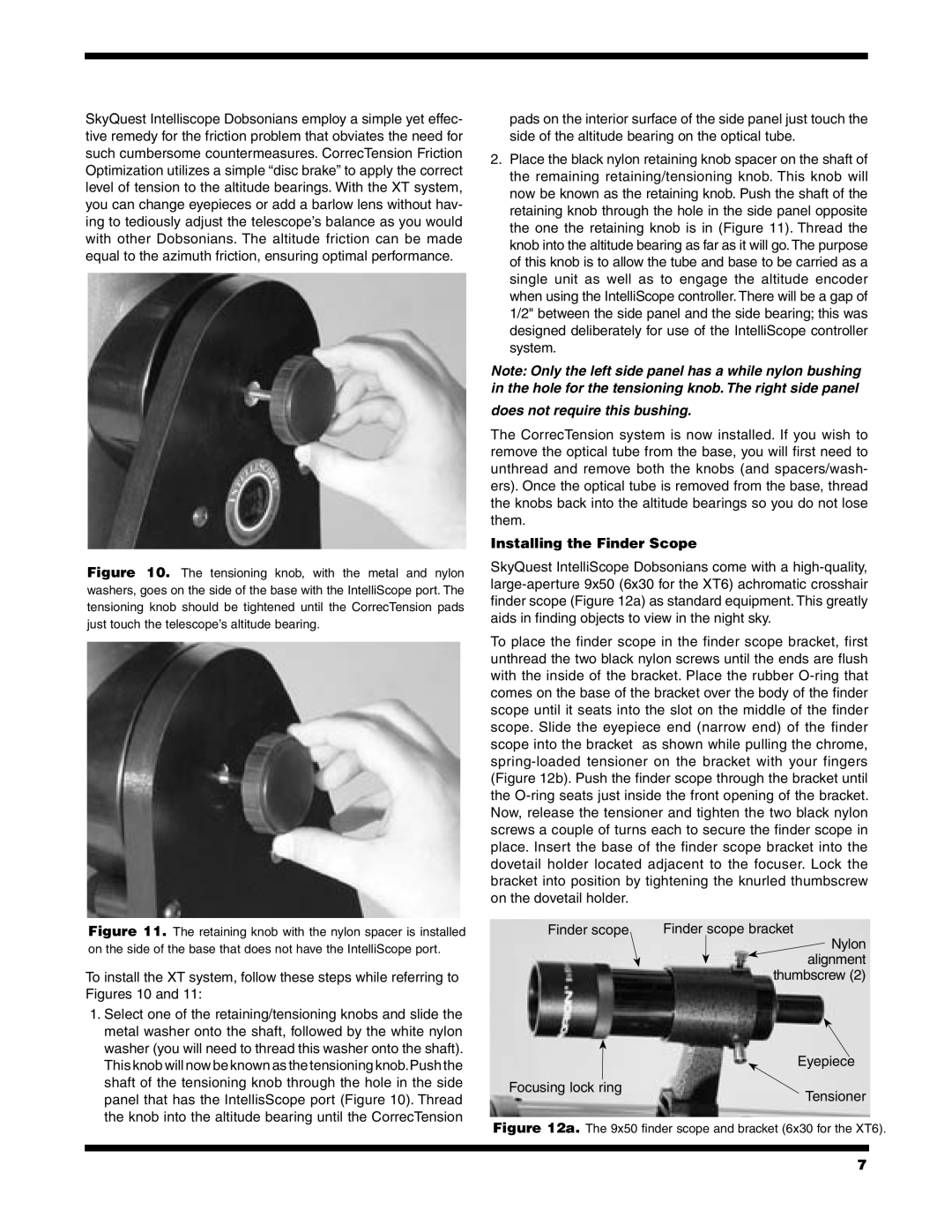 Orion XT8, XT6, XT10 instruction manual does not require this bushing, Installing the Finder Scope 