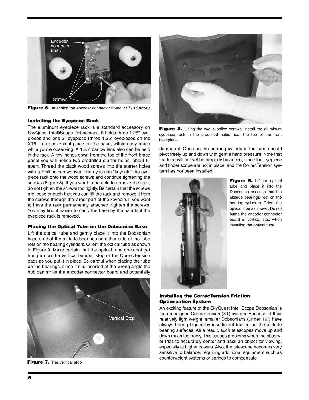 Orion XT6, XT8, XT10 instruction manual Installing the Eyepiece Rack, Placing the Optical Tube on the Dobsonian Base 