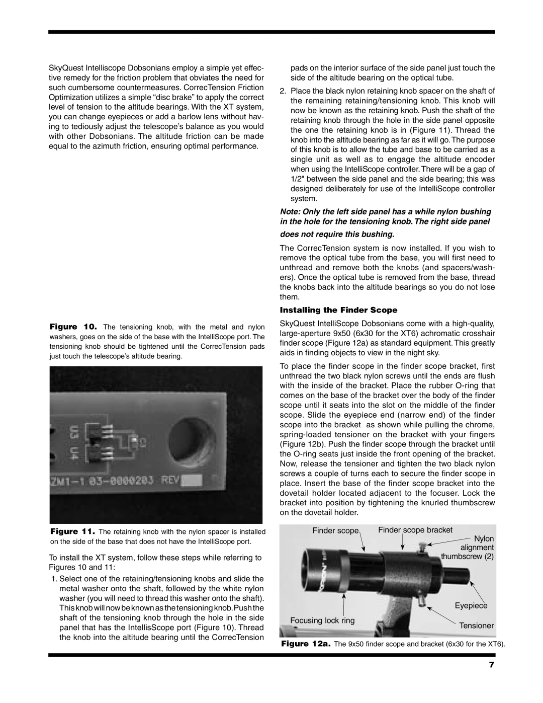 Orion XT8, XT6, XT10 instruction manual Does not require this bushing, Installing the Finder Scope 