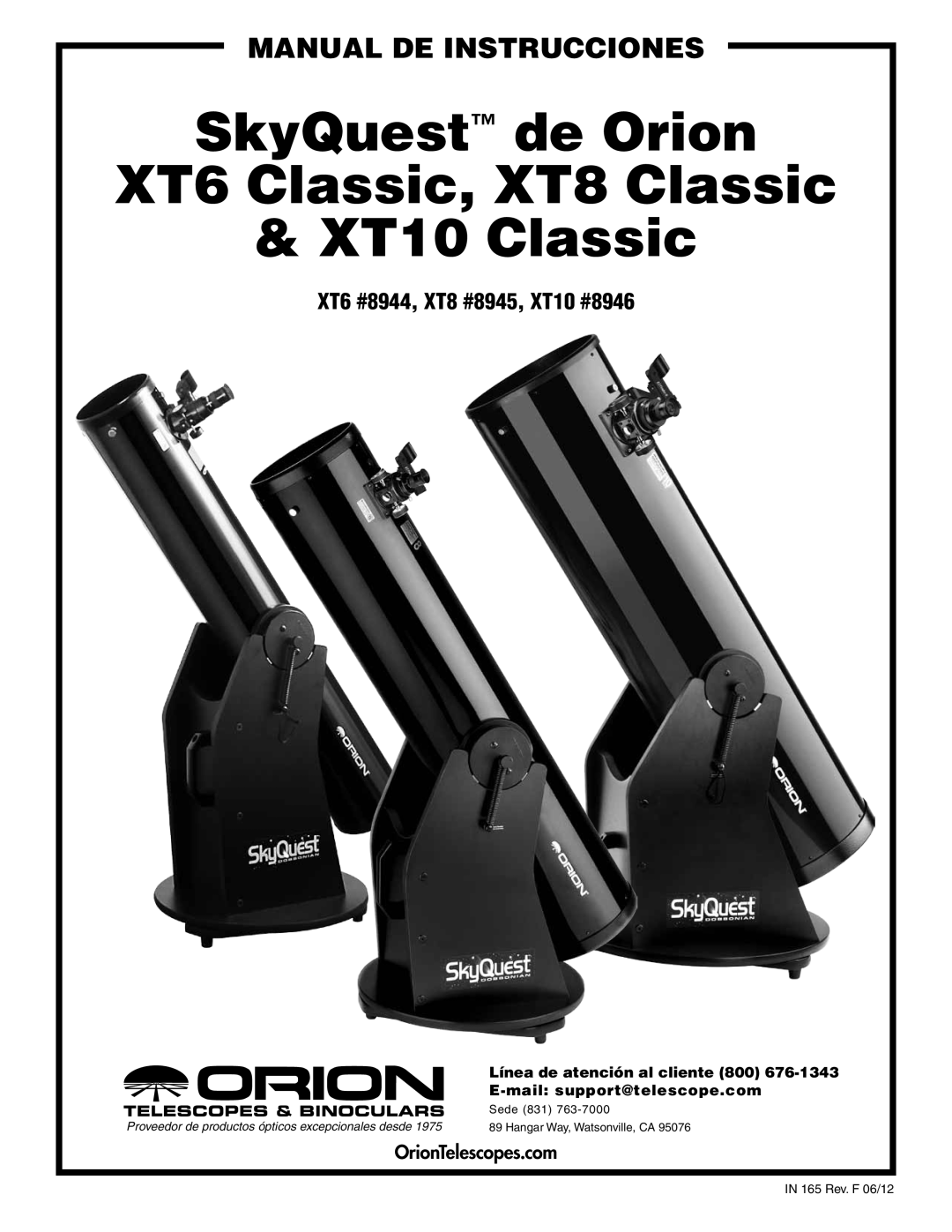 Orion manual XT6 #8944, XT8 #8945, XT10 #8946, OrionTelescopes.com, Línea de atención al cliente 800, Sede 831 