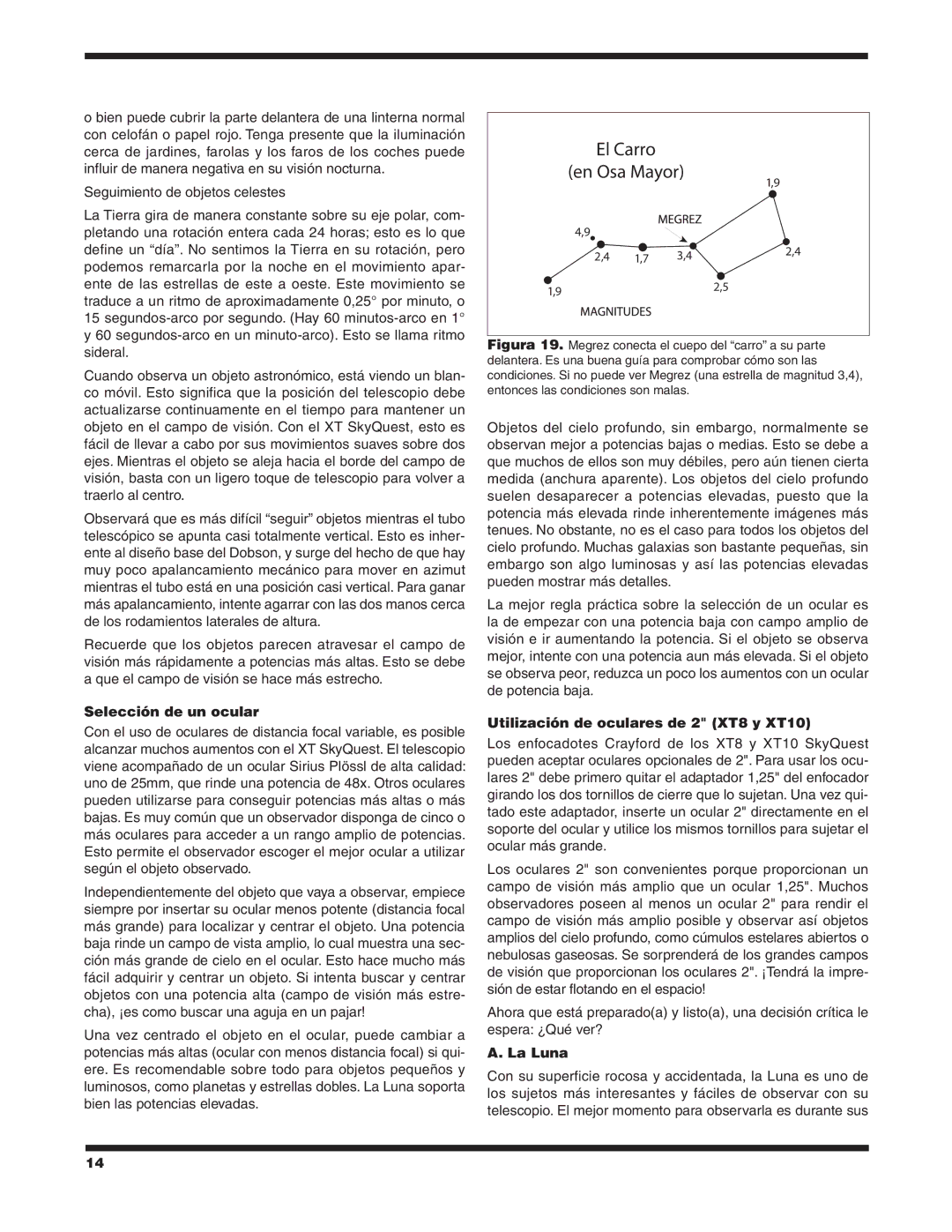 Orion XT8 #8945, XT6 #8944, XT10 #8946 manual Selección de un ocular, Utilización de oculares de 2 XT8 y XT10, La Luna 