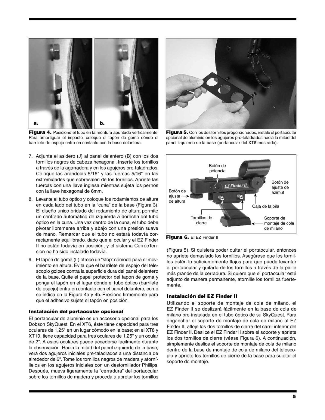 Orion XT6 #8944, XT8 #8945, XT10 #8946 manual Instalación del portaocular opcional, Instalación del EZ Finder 