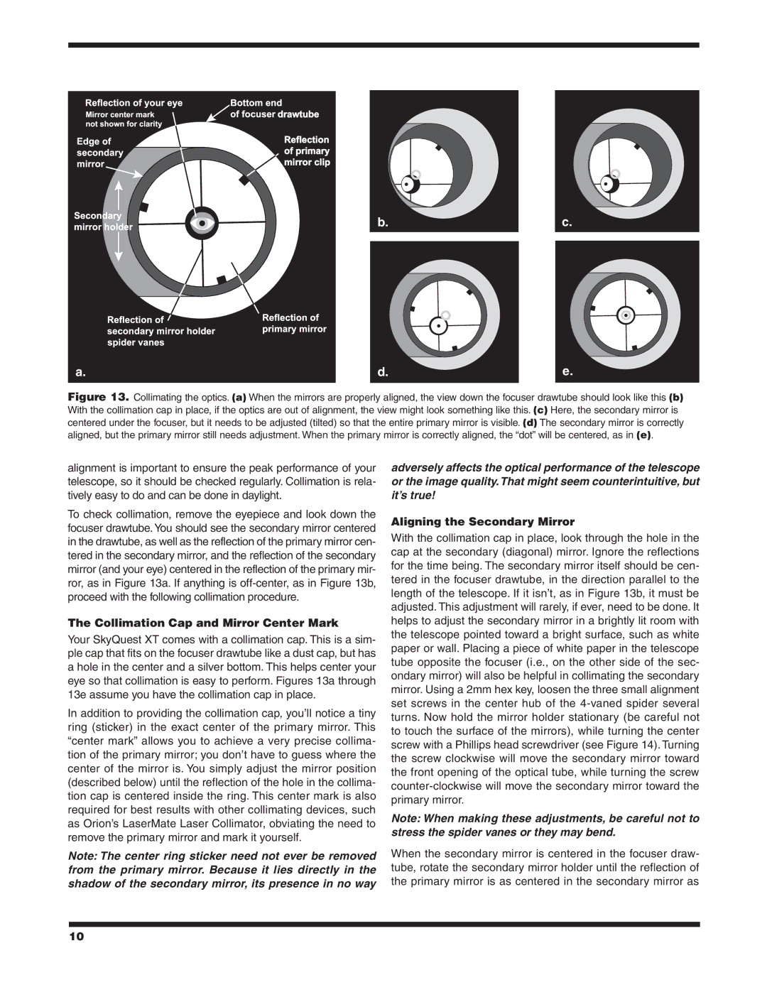 Orion XT8 CLASSIC, XT10 CLASSIC instruction manual Collimation Cap and Mirror Center Mark, Aligning the Secondary Mirror 