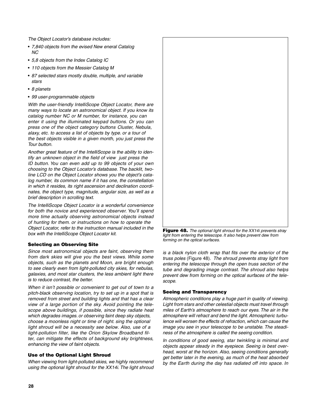 Orion XX14I instruction manual Selecting an Observing Site, Use of the Optional Light Shroud, Seeing and Transparency 