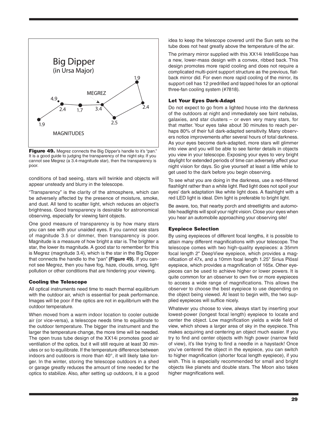 Orion XX14I instruction manual Cooling the Telescope, Let Your Eyes Dark-Adapt, Eyepiece Selection 