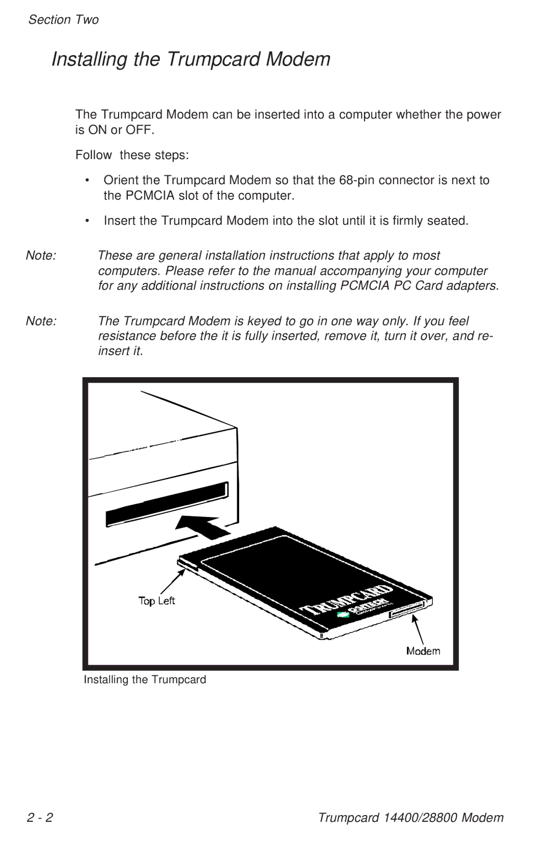 Ositech comm Trumpcard Data/Fax Modem manual Installing the Trumpcard Modem 