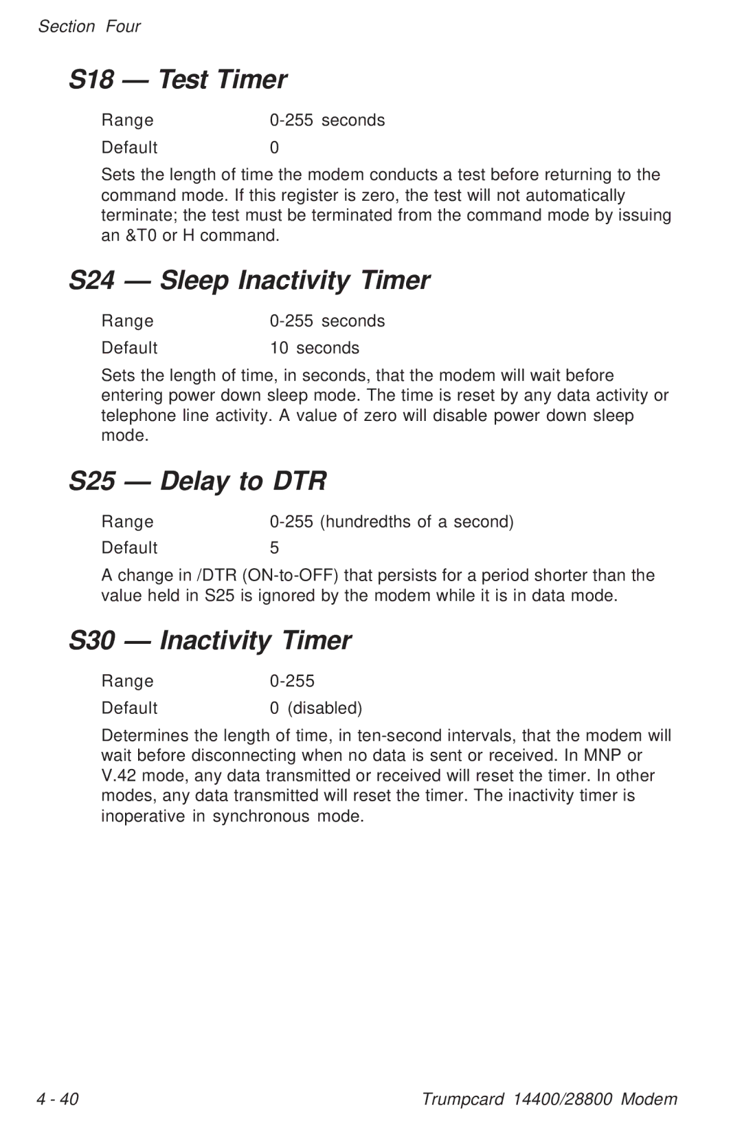 Ositech comm Trumpcard Data/Fax Modem S18 Test Timer, S24 Sleep Inactivity Timer, S25 Delay to DTR, S30 Inactivity Timer 