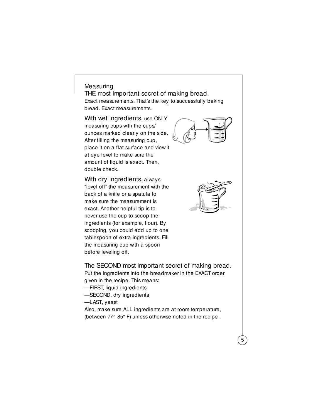 Oster 102819 user manual Measuring Most important secret of making bread, Second most important secret of making bread 