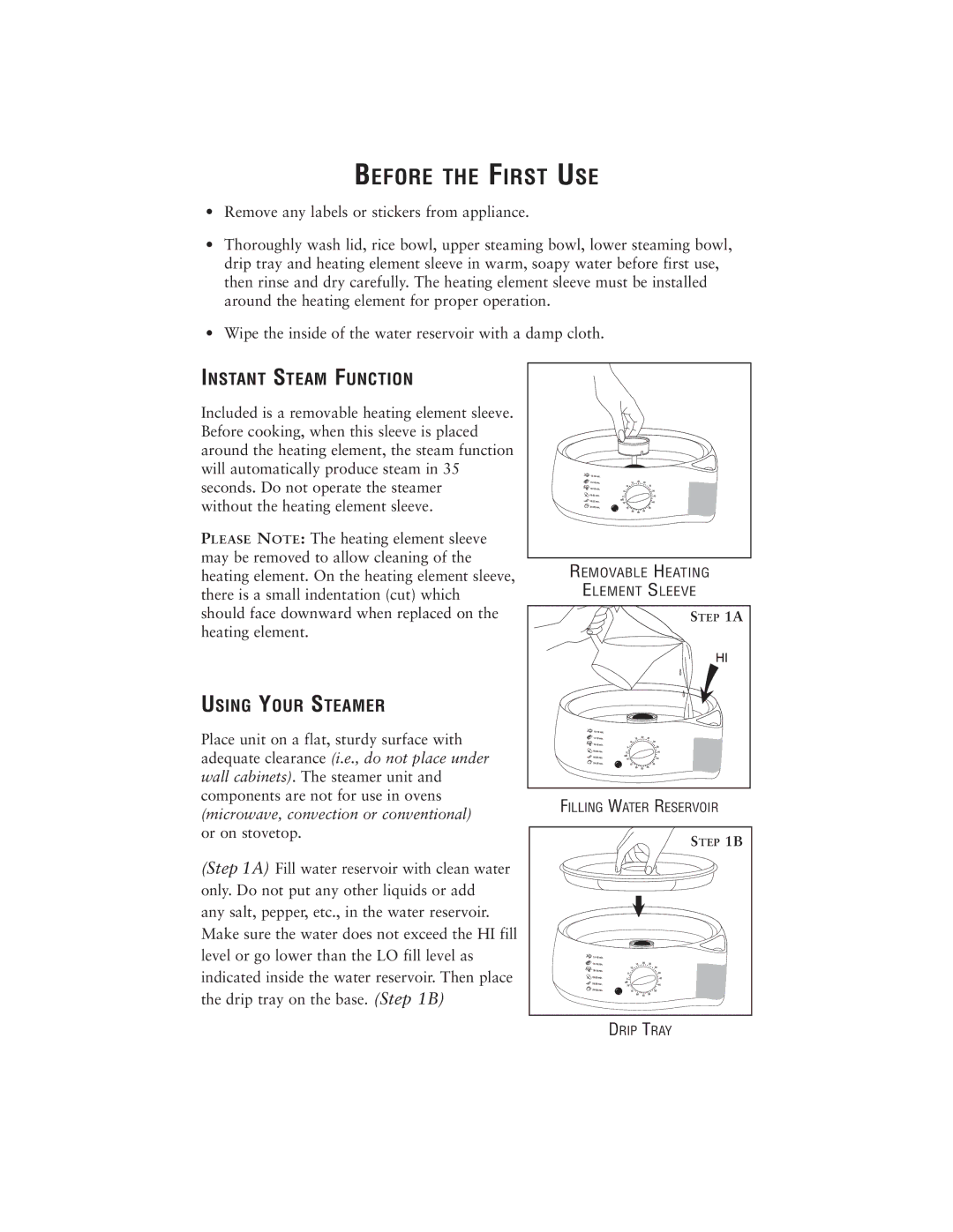 Oster 111858 user manual Before the First USE, Instant Steam Function, Using Your Steamer 