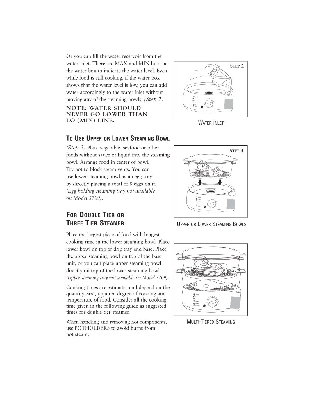 Oster 111858 user manual For Double Tier or Three Tier Steamer, To USE Upper or Lower Steaming Bowl 