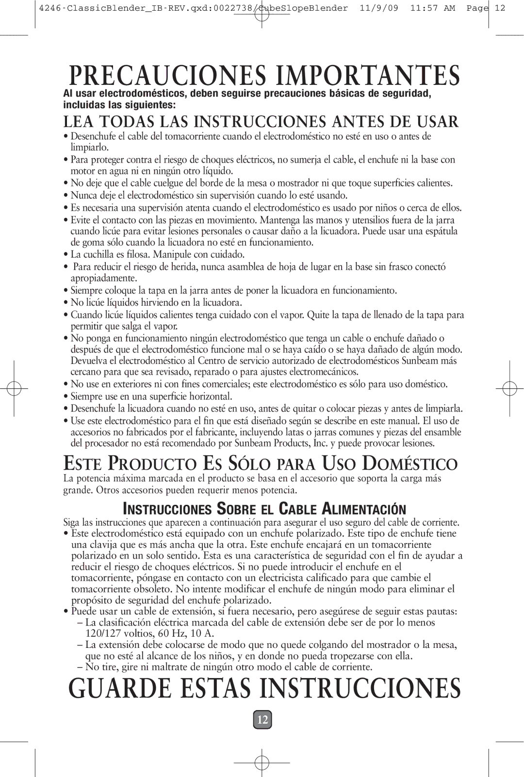 Oster 114279-009 manual Precauc Iones Importantes, Este Producto ES Sólo Para USO Doméstico 