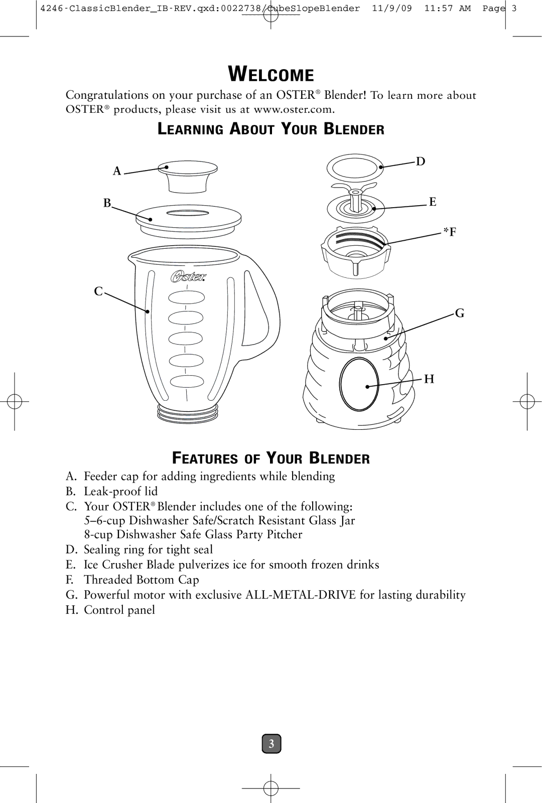 Oster 114279-009 manual Welcome, Learning about Your Blender Features of Your Blender 