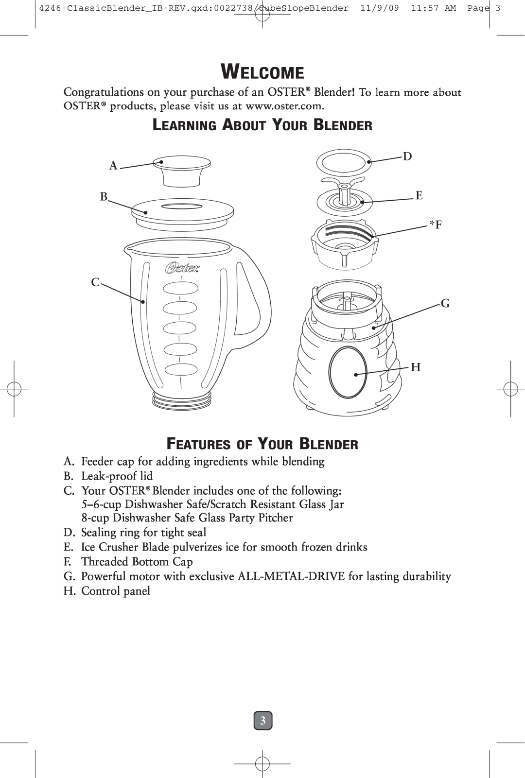 Oster 114279-009 manual Welcome, Learning About Your Blender, Features Of Your Blender, D A Be F C G H 