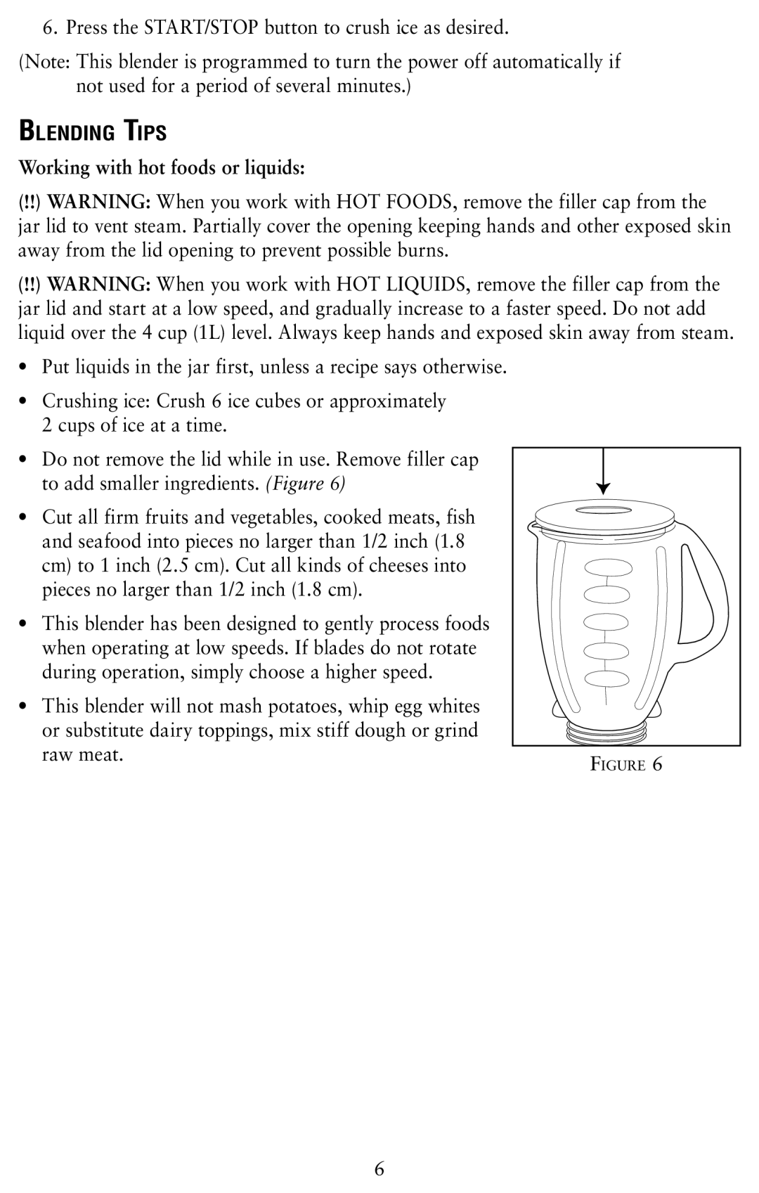 Oster 120761-100 user manual Blending Tips, Working with hot foods or liquids 