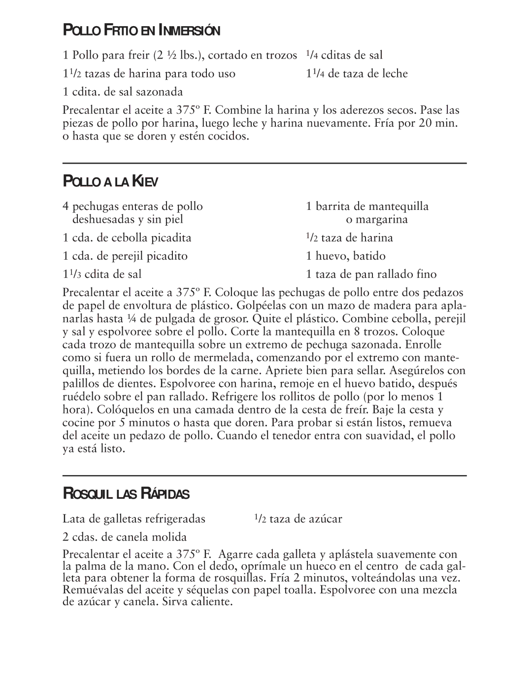 Oster 124465 user manual Pollo Frtio EN Inmersión, Pollo a LA Kiev, Rosquil LAS Rápidas 