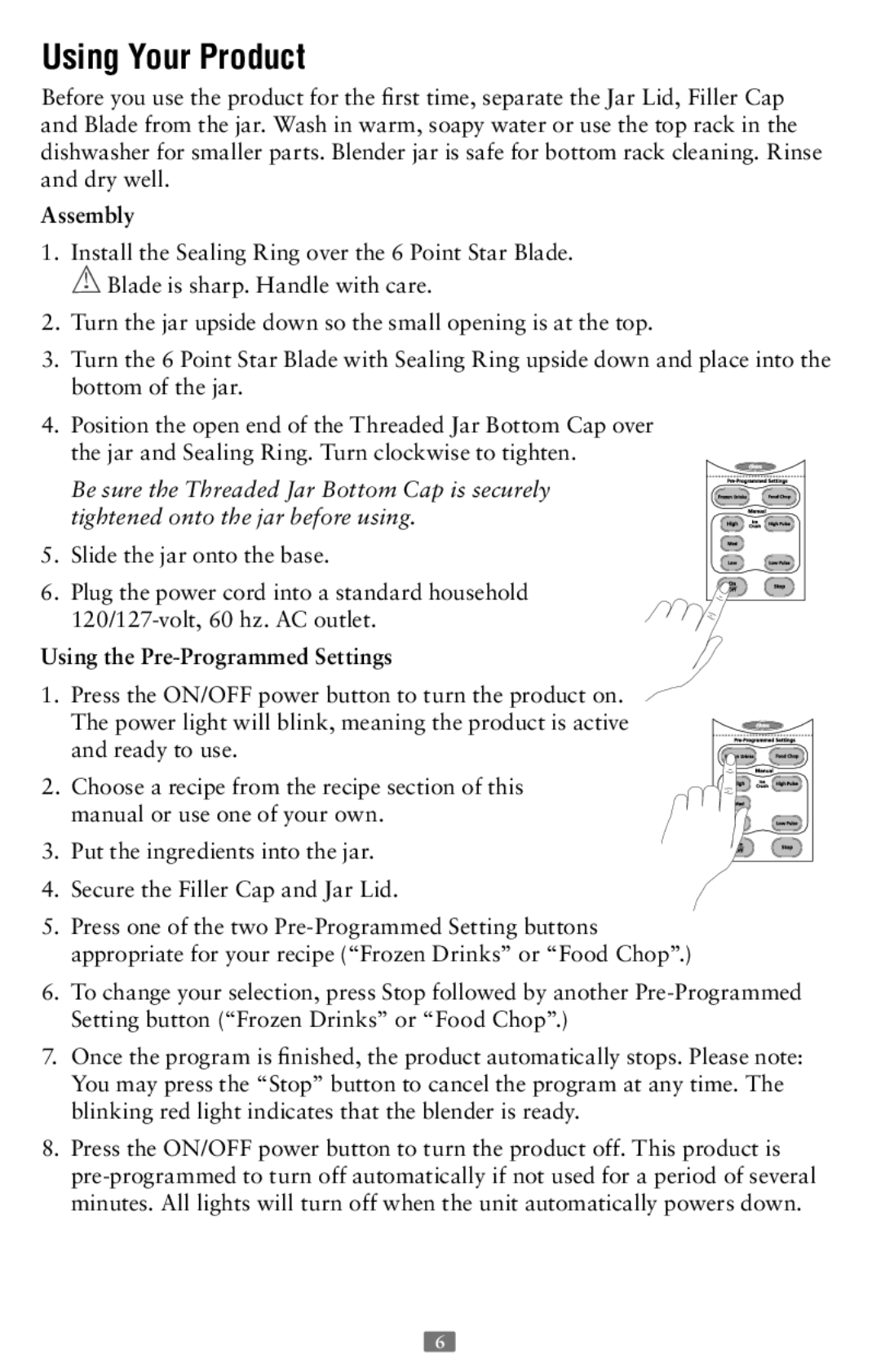 Oster 126477-001-000 instruction manual Using Your Product, Assembly, Using the Pre-Programmed Settings 