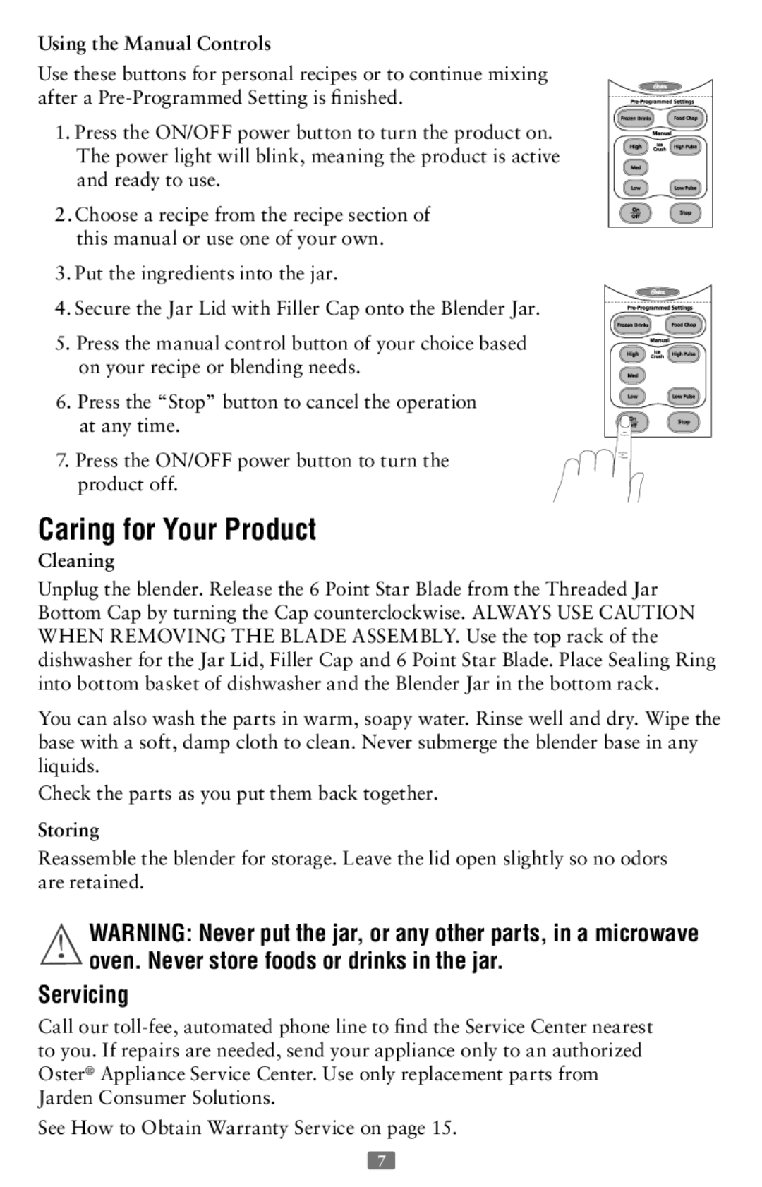 Oster 126477-001-000 instruction manual Caring for Your Product, Servicing, Using the Manual Controls, Cleaning, Storing 