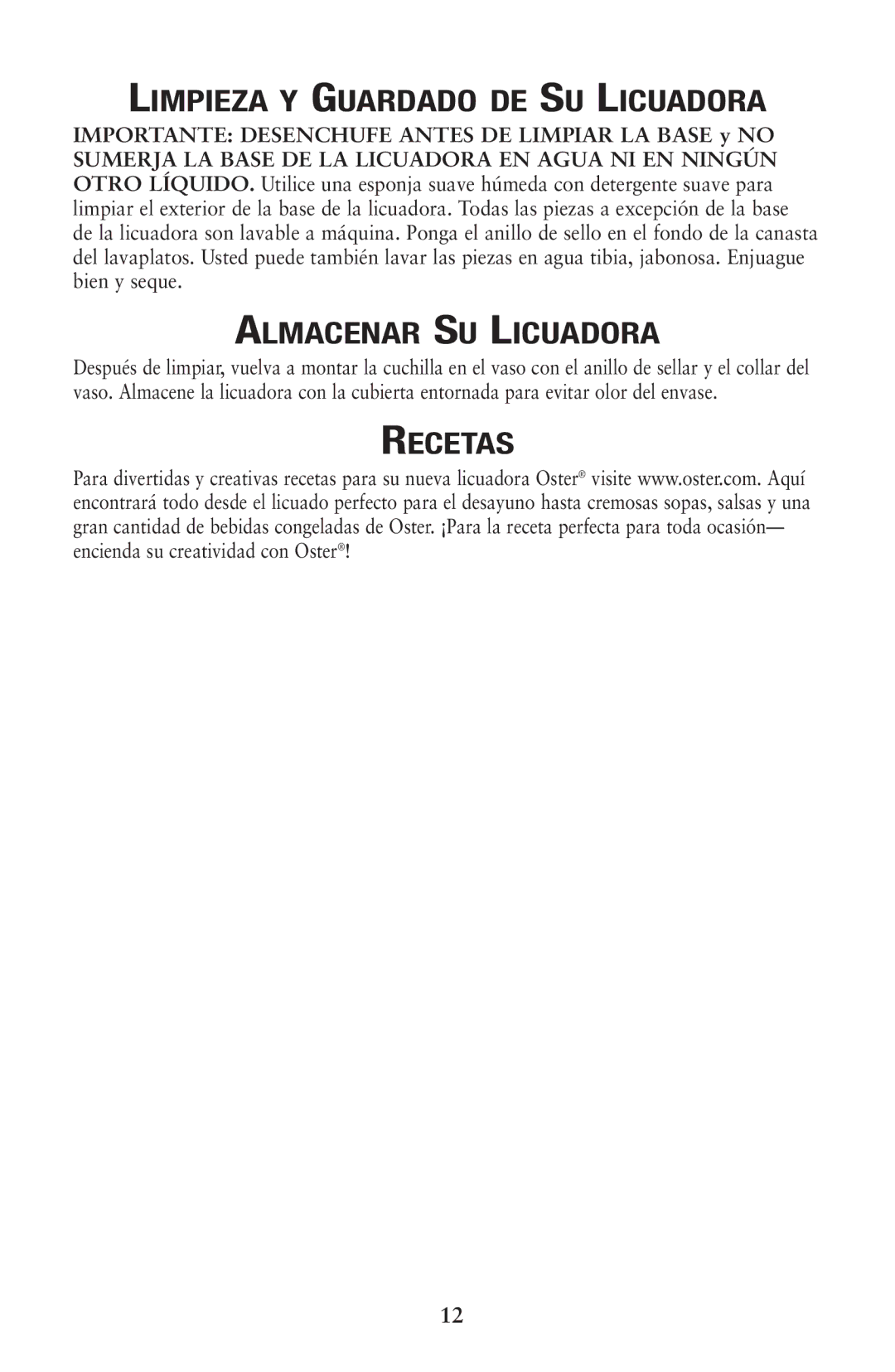 Oster 133086 user manual Limpieza Y Guardado DE SU Licuadora, Almacenar SU Licuadora, Recetas 