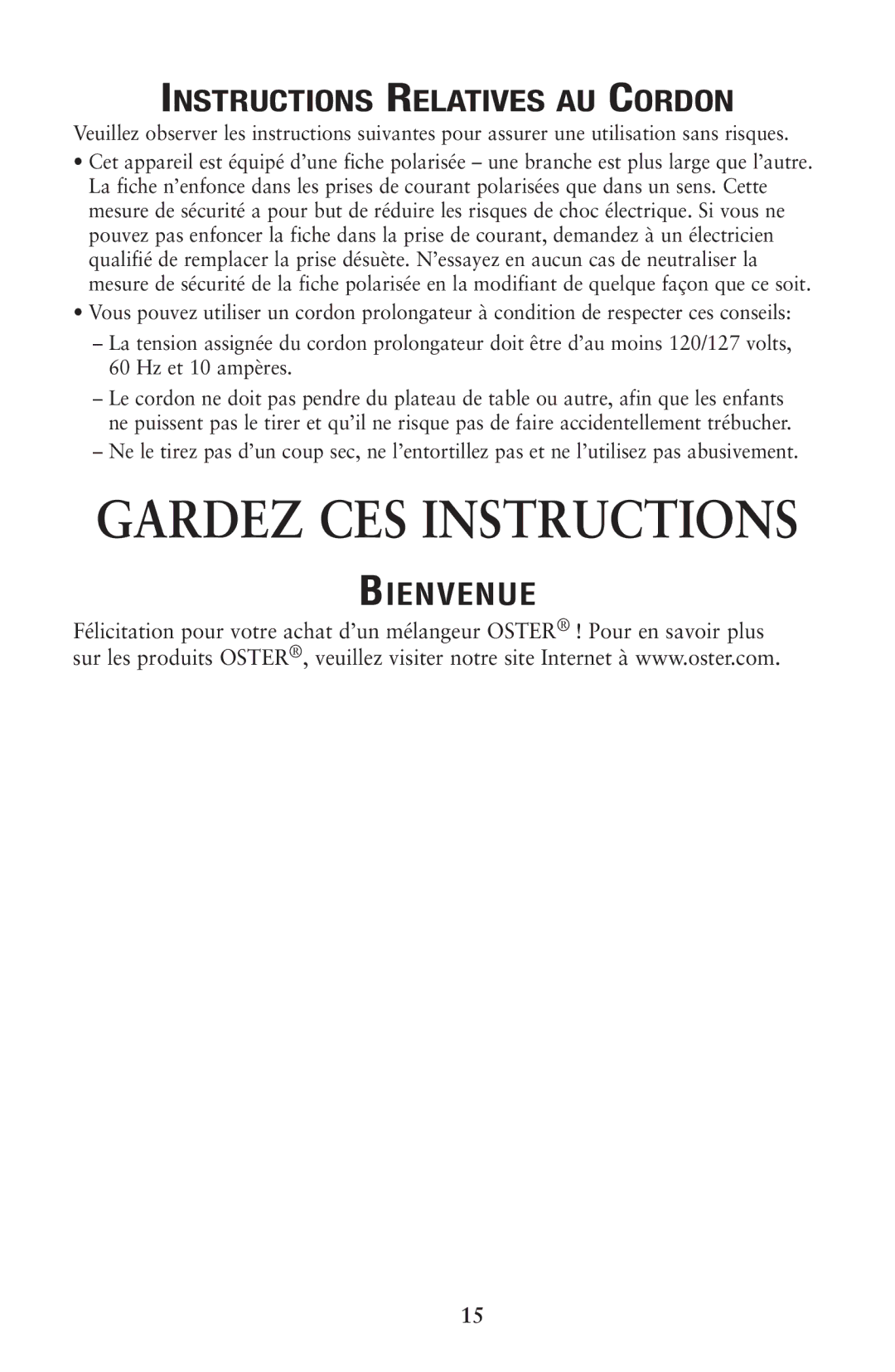 Oster 133086 user manual Gardez CES Instructions, Instructions Relatives AU Cordon 