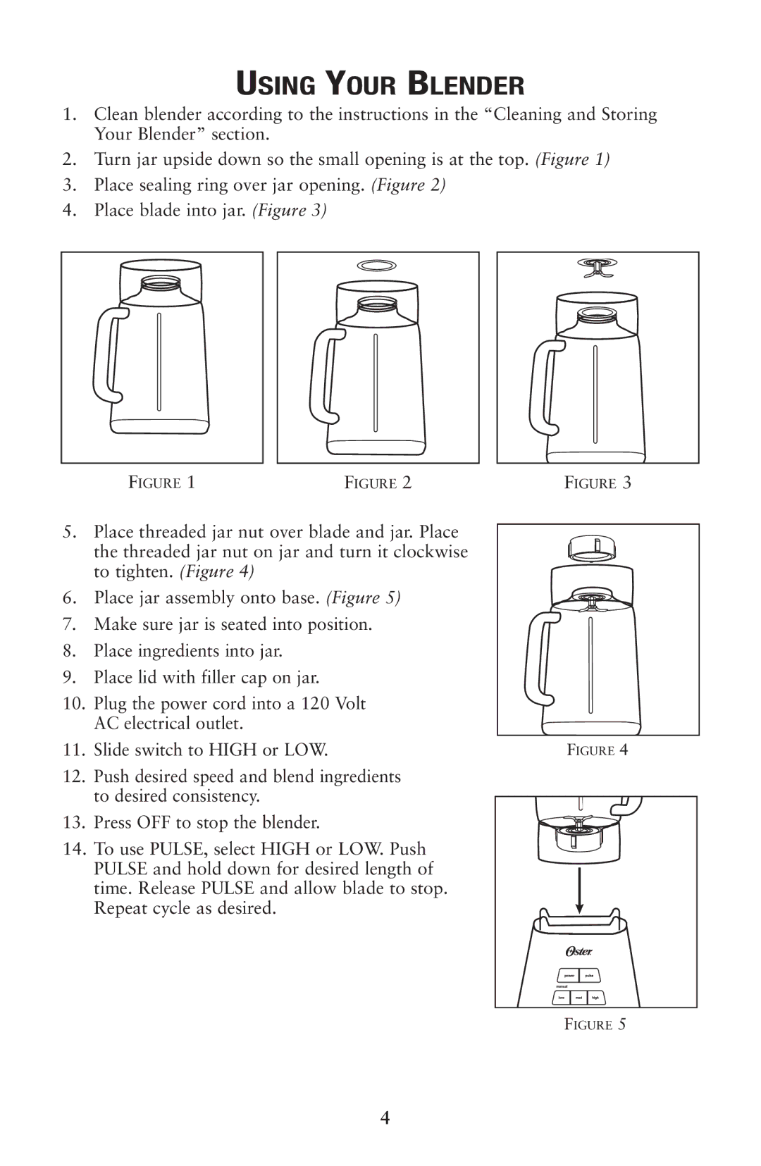 Oster 133086 user manual Using Your Blender 