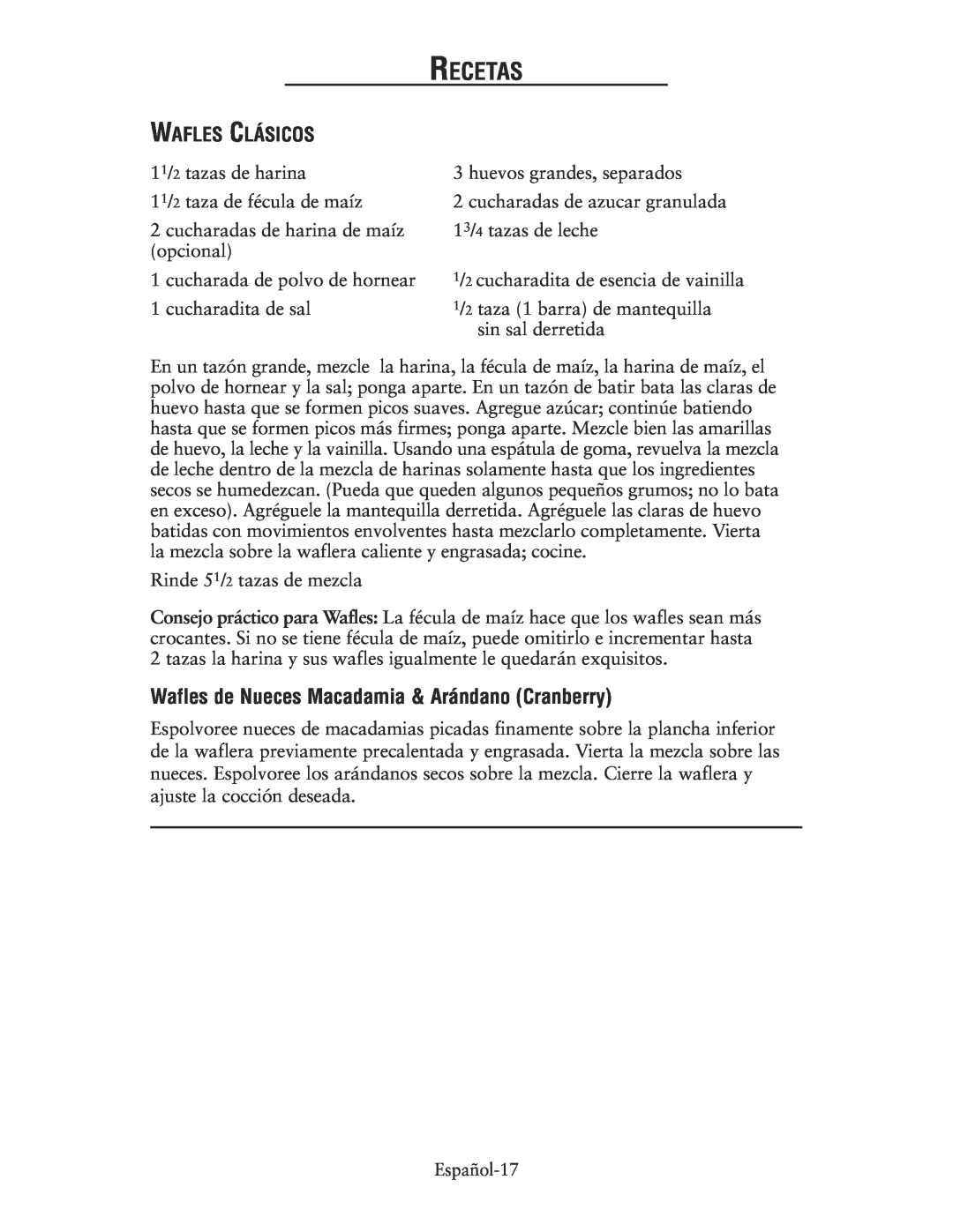Oster 135018, CKSTWFBF10 user manual Recetas, Wafles de Nueces Macadamia & Arándano Cranberry, Wafles Clásicos 