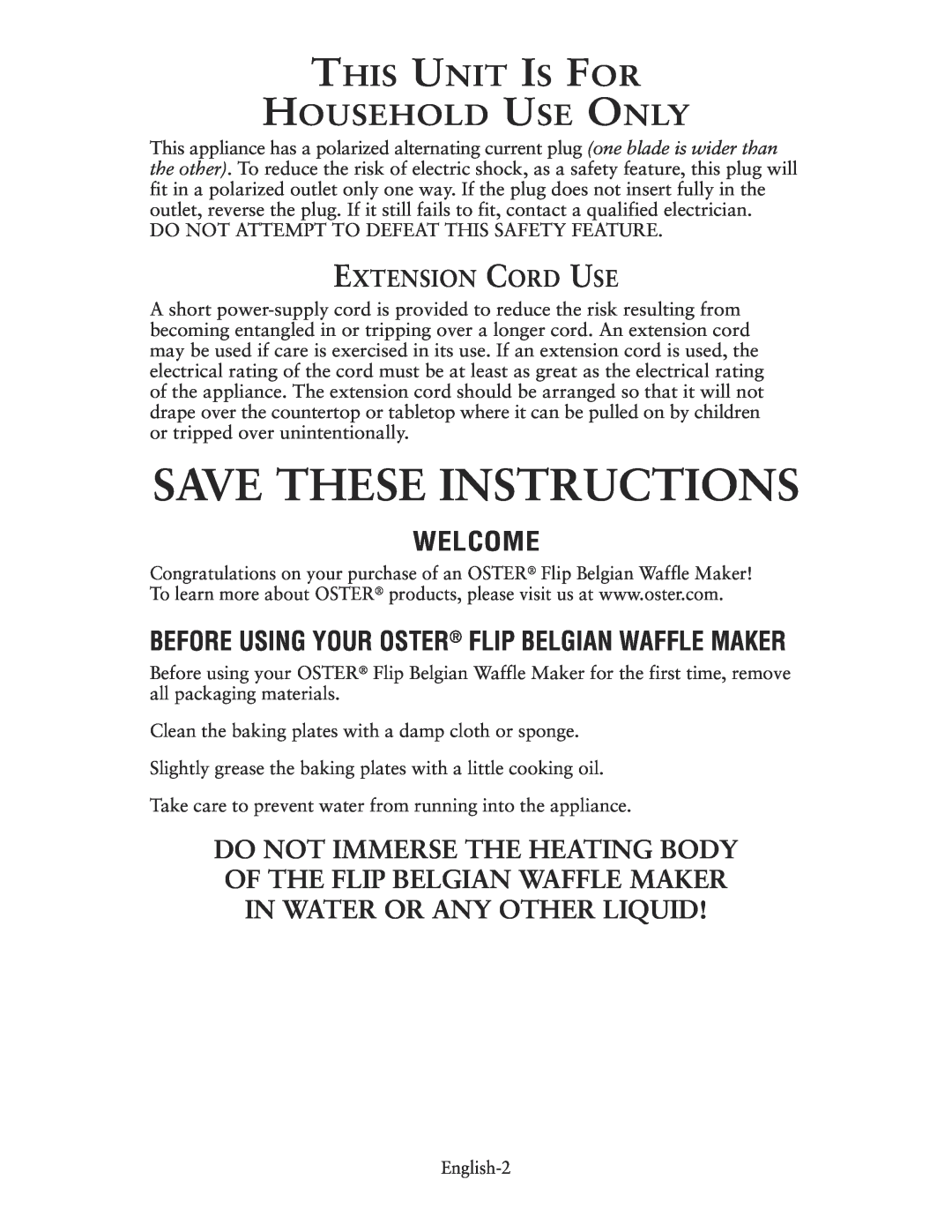 Oster CKSTWFBF10 Save These Instructions, Welcome, Before Using Your Oster Flip Belgian Waffle Maker, Extension Cord Use 