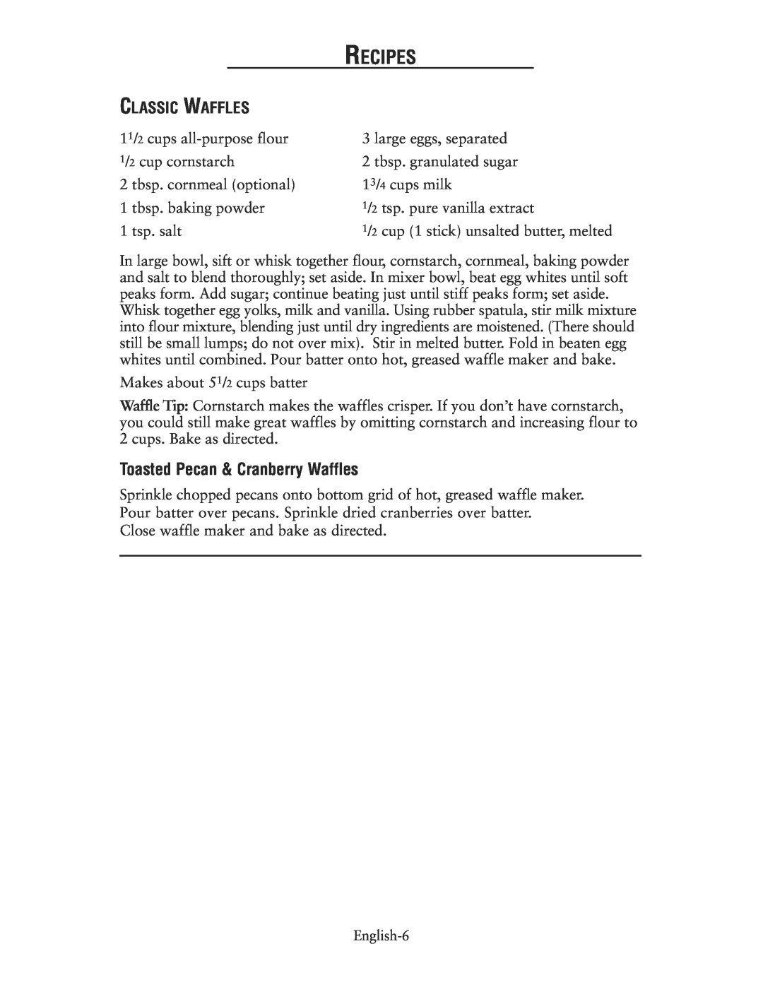 Oster CKSTWFBF10, 135018 user manual Recipes, Toasted Pecan & Cranberry Waffles, Classic Waffles 