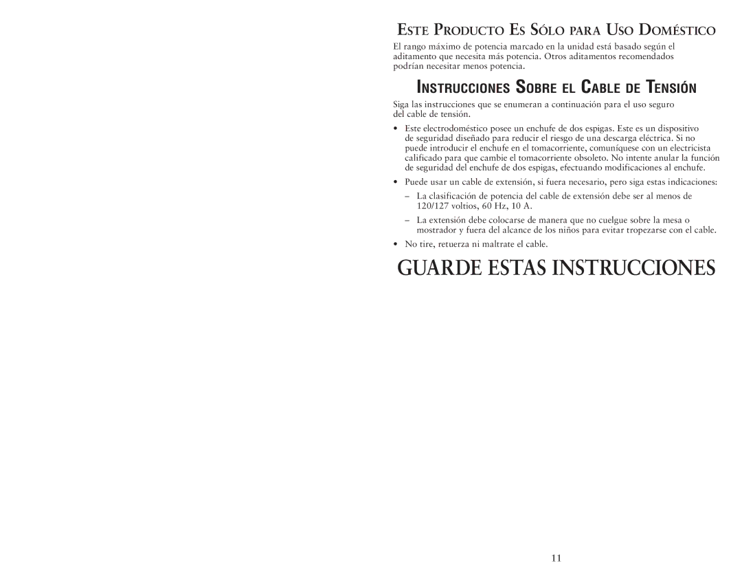 Oster 135518 user manual Instrucciones Sobre el Cable de Tensión, Este Producto Es Sólo para Uso Doméstico 