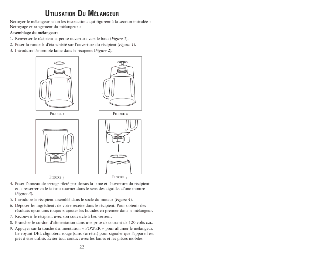 Oster 135518 user manual Utilisation Du Mélangeur, Assemblage du mélangeur 