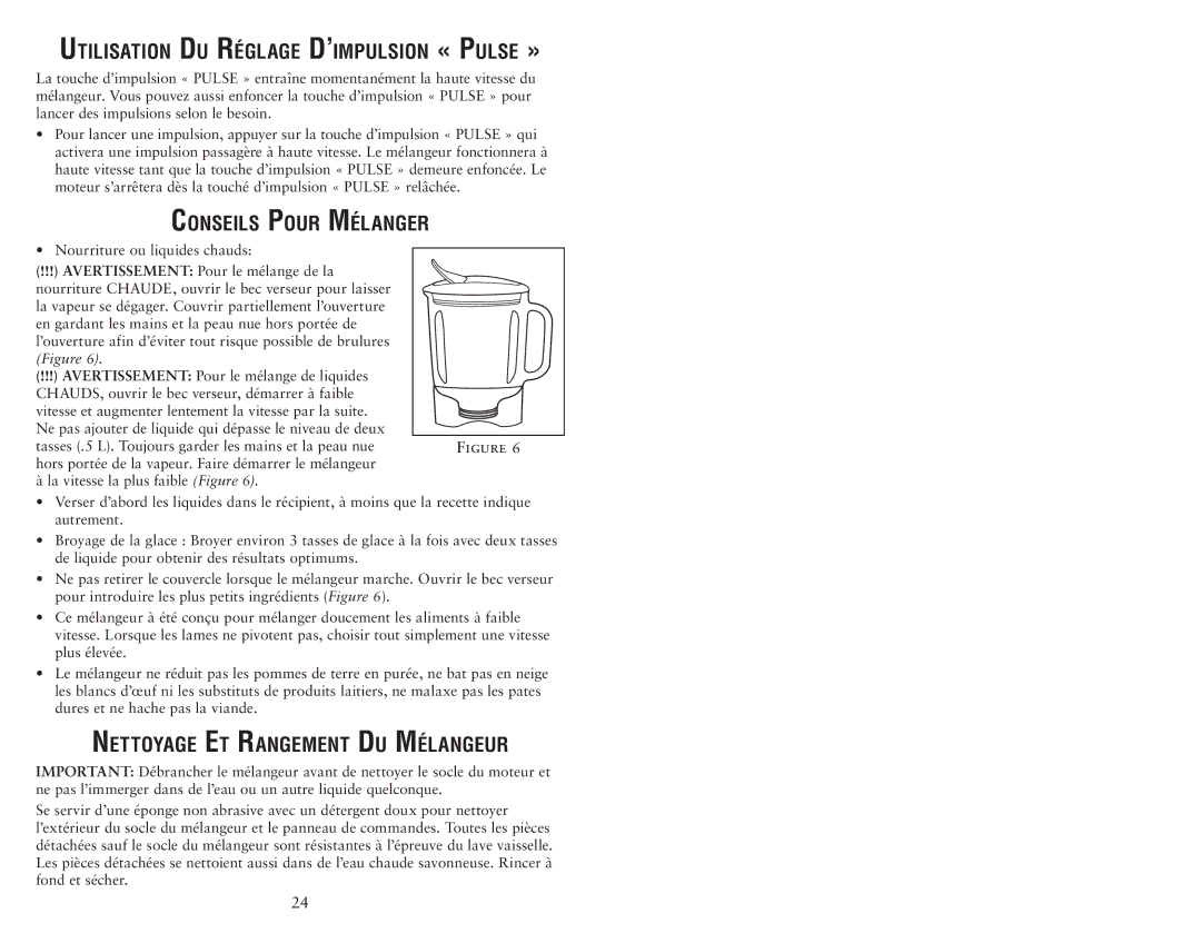 Oster 135518 Utilisation Du Réglage D’impulsion « Pulse », Conseils Pour Mélanger, Nettoyage Et Rangement Du Mélangeur 