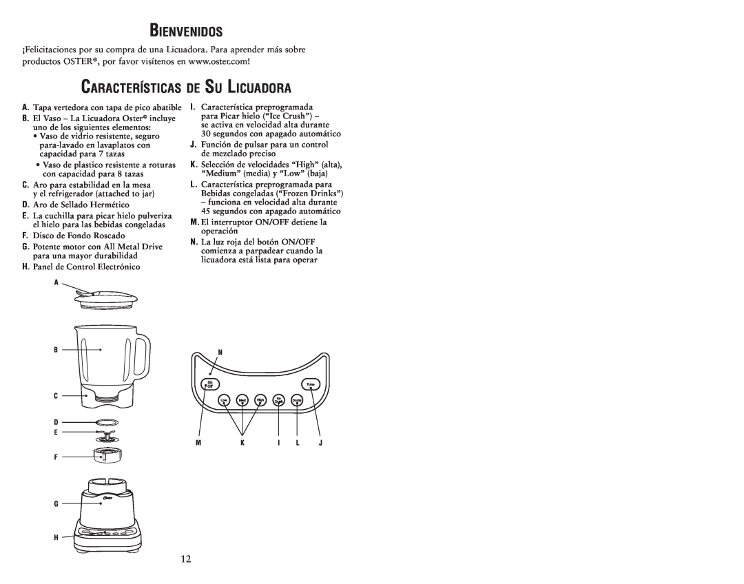 Oster 135518 user manual Bienvenidos, Características de Su Licuadora 