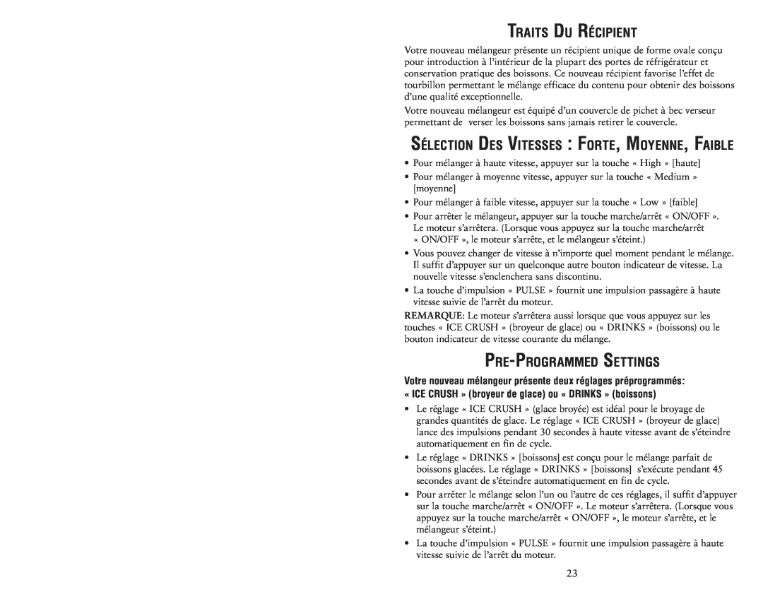 Oster 135518 user manual Traits Du Récipient, Sélection Des Vitesses Forte, Moyenne, Faible, Pre-Programmed Settings 