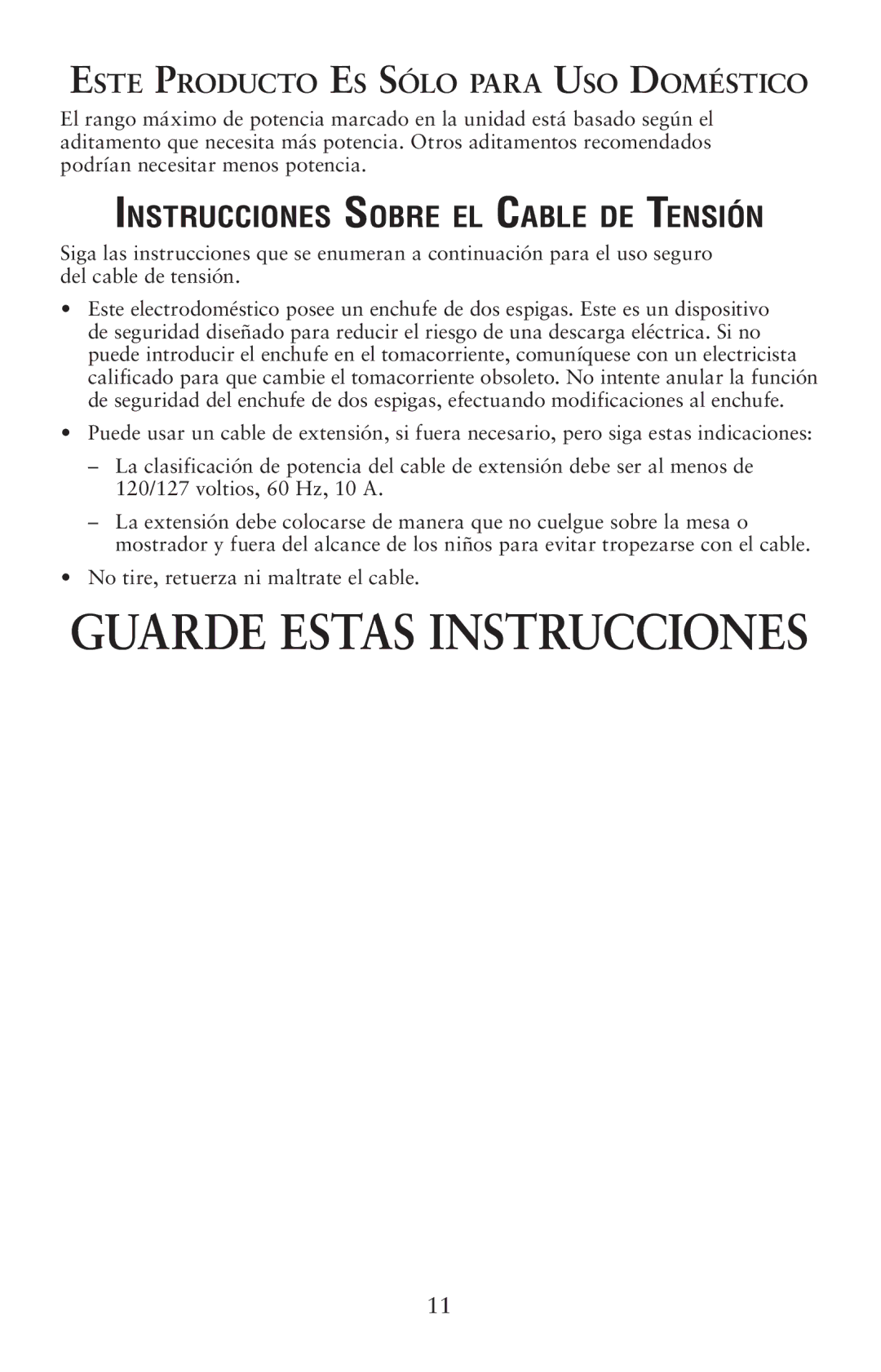 Oster 139846 user manual Instrucciones Sobre el Cable de Tensión, Este Producto Es Sólo para Uso Doméstico 