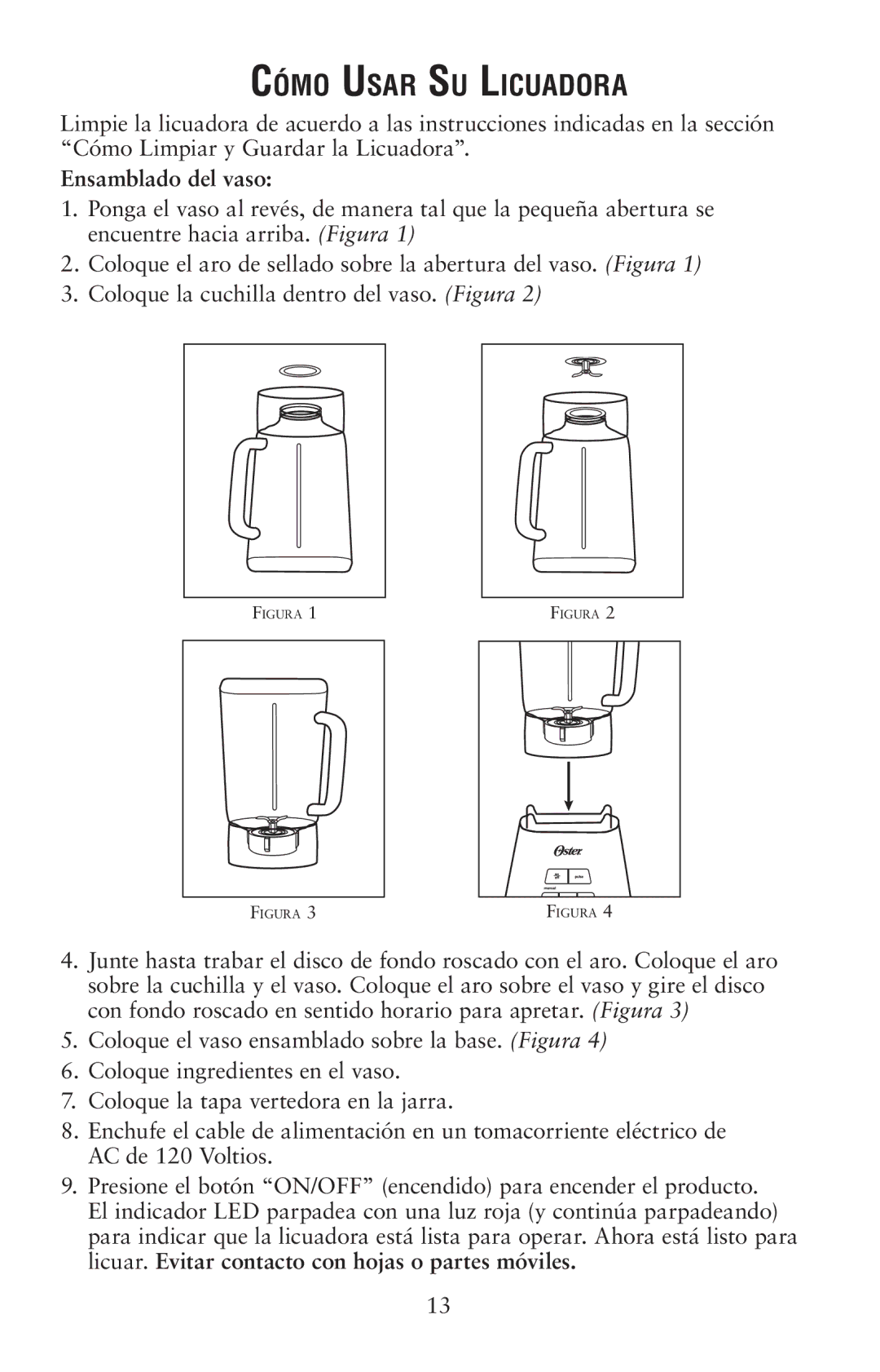 Oster 139846 user manual Cómo Usar Su Licuadora, Ensamblado del vaso 