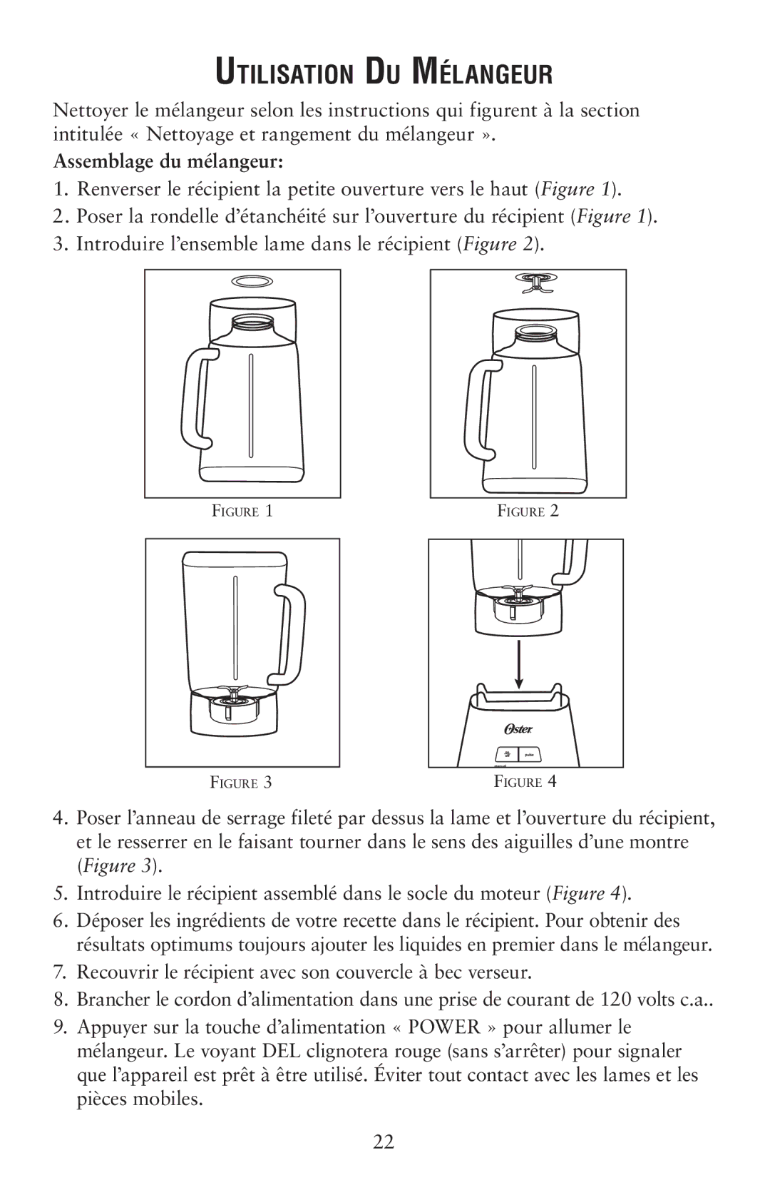 Oster 139846 user manual Utilisation Du Mélangeur, Assemblage du mélangeur 