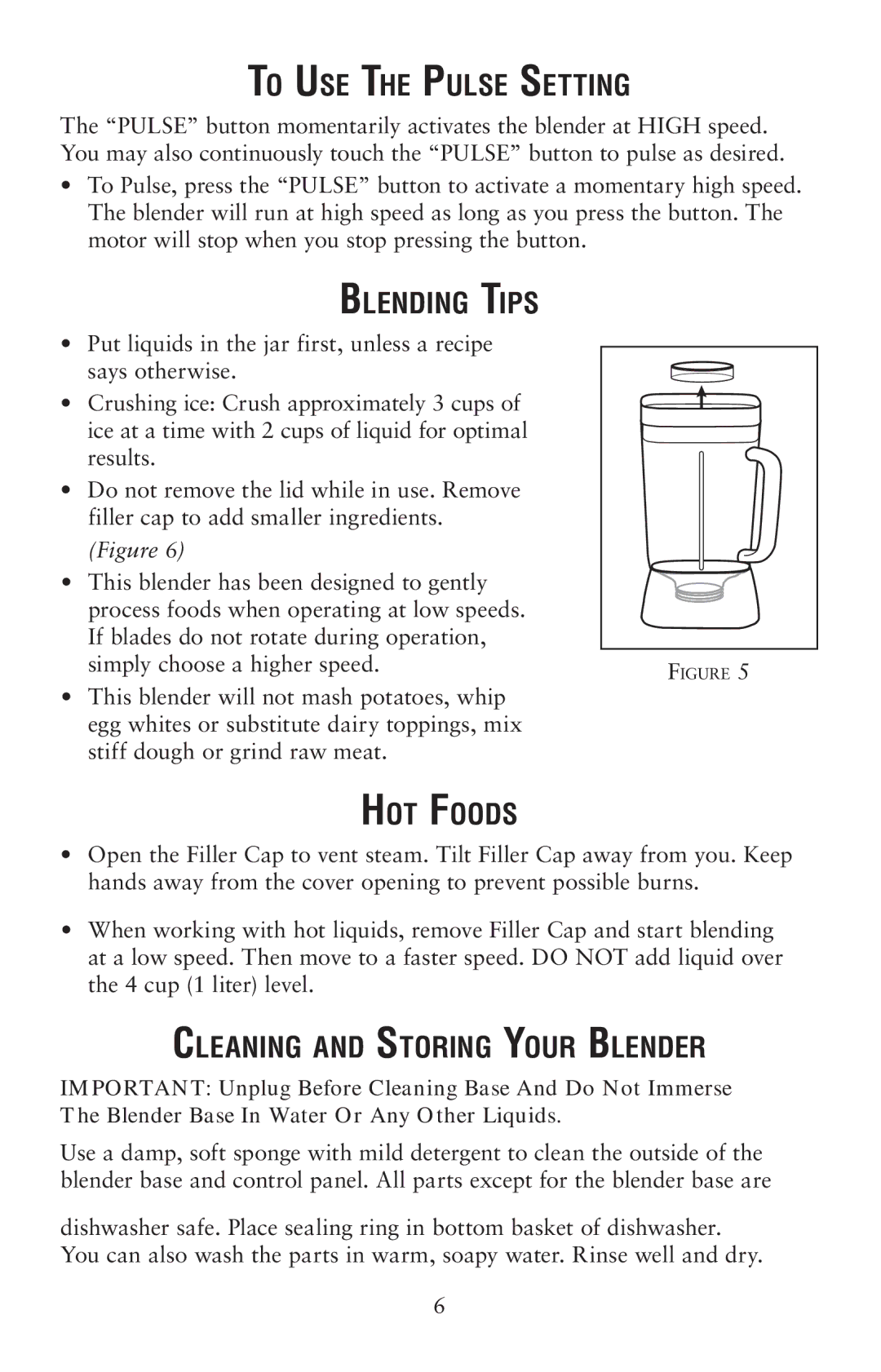 Oster 139846 user manual To Use The Pulse Setting, Blending Tips, Hot Foods, Cleaning and Storing Your Blender 