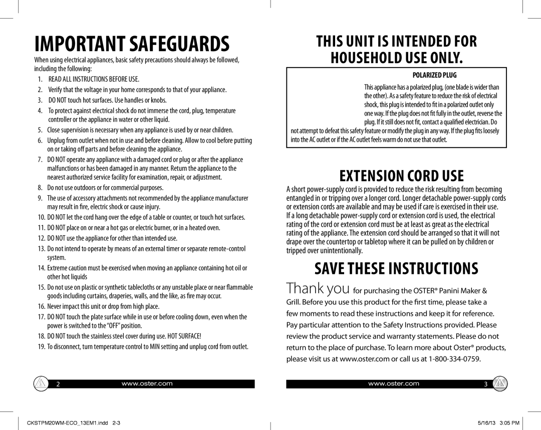 Oster 166143 warranty Do not touch hot surfaces. Use handles or knobs, Do not use outdoors or for commercial purposes 