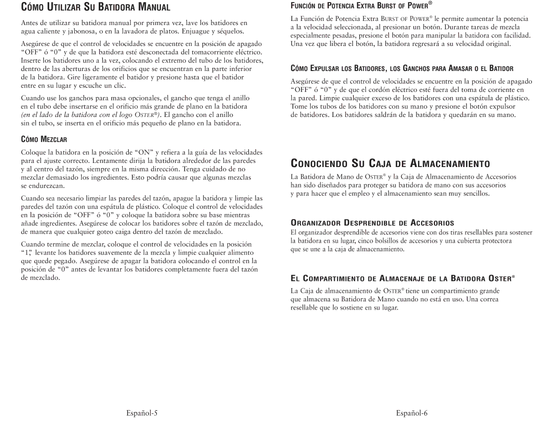 Oster 2499, 2500, 3170, 2527 user manual Cómo Utilizar SU Batidora Manual, Organizador Desprendible DE Accesorios 