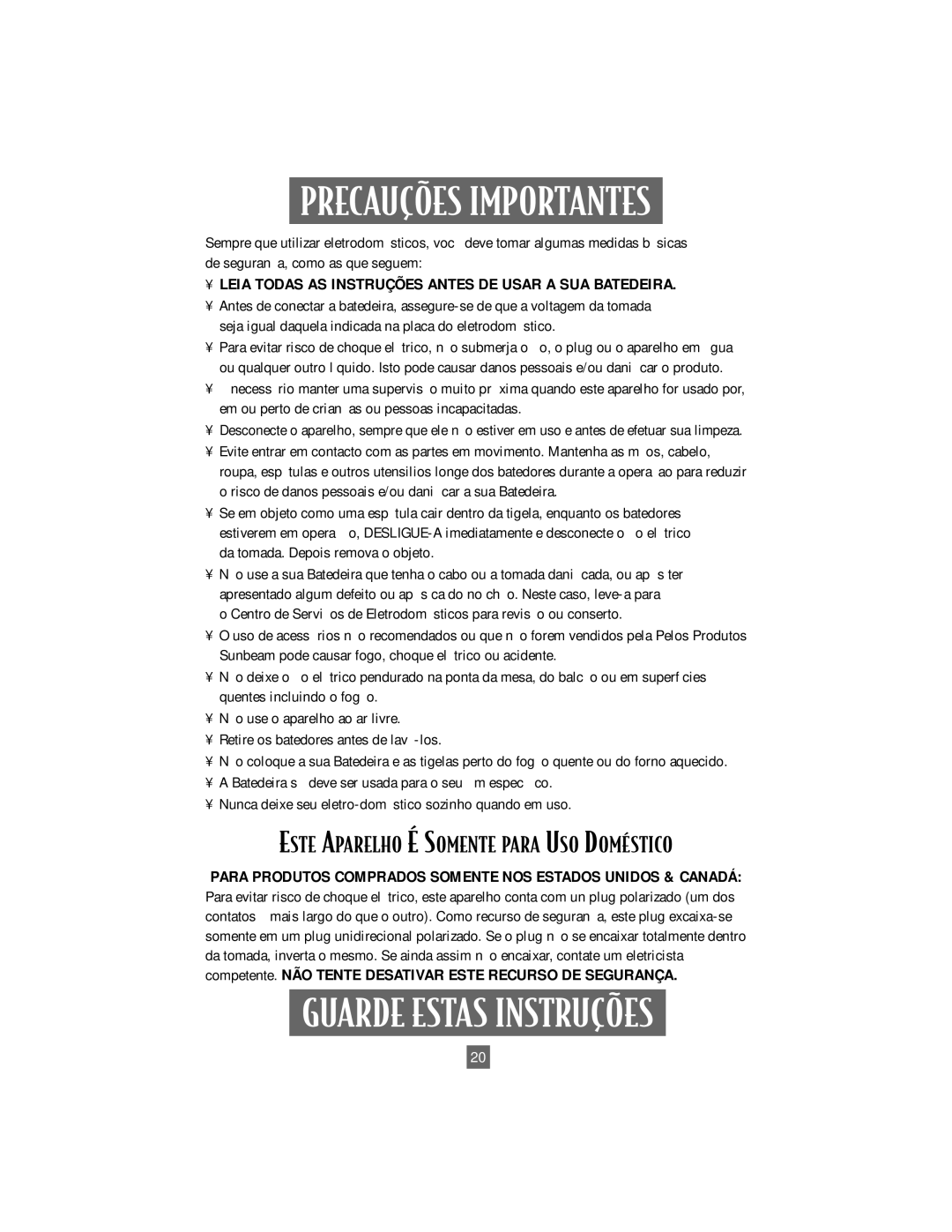 Oster 2604 instruction manual PRECAU‚ÍES Importantes, Leia Todas AS Instruções Antes DE Usar a SUA Batedeira 